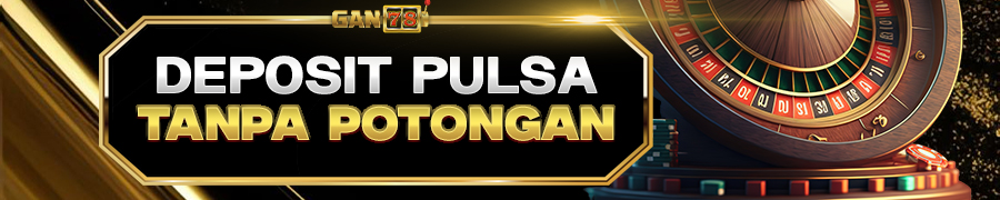 DEPOSIT PULSA TANPA POTONGAN